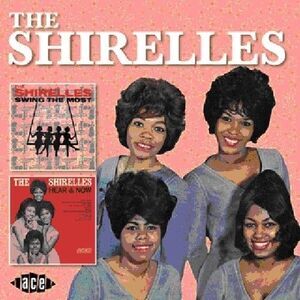 The Shirelles - Swing the Most / Hear & Now  CD